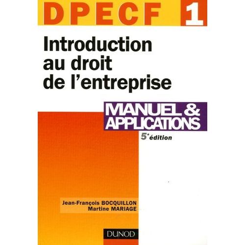 Introduction Au Droit De L'entreprise Dpecf 1 - Manuel Et Applications