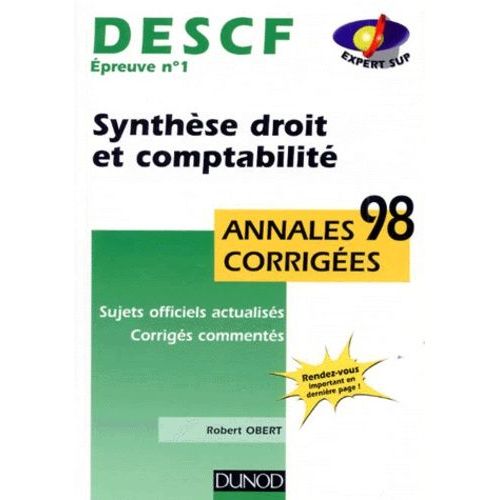 Descf Epreuve N° 1 Synthese Drit Et Comptabilite - Annales Corrigees 1998