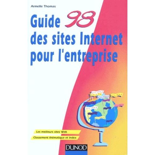 Guide 98 Des Sites Internet Pour L'entreprise