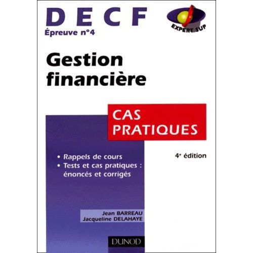 Decf Épreuve N° 4 Gestion Financière - Cas Pratiques