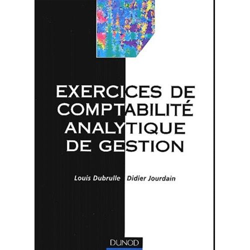 Exercices De Comptabilite Analytique De Gestion