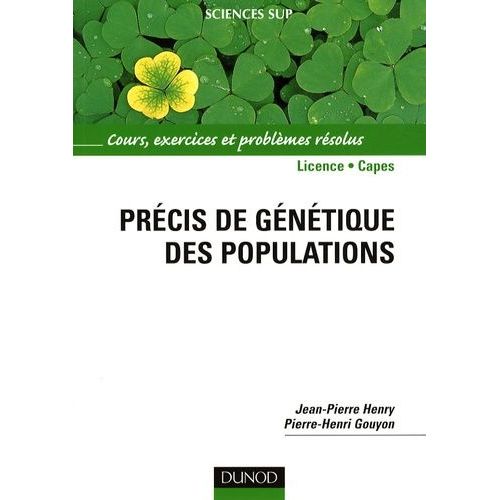 Précis De Génétique Des Populations - Cours, Exercices Et Problèmes Résolus