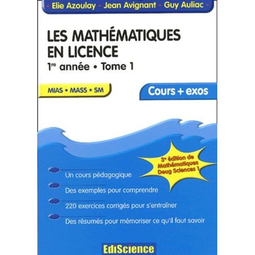 Les Mathématiques En Licence 1e Année Mias/Mass/Sm - Tome 1