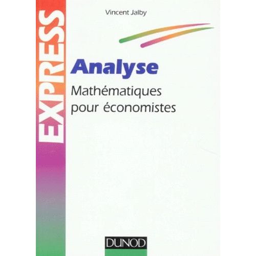 Analyse - Mathematiques Pour Economistes