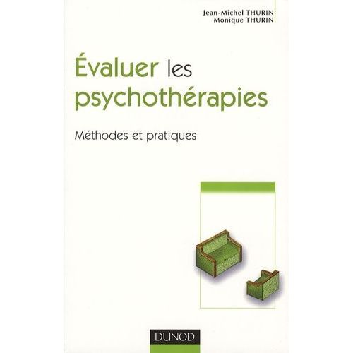 Evaluer Les Psychothérapies - Méthodes Et Pratiques