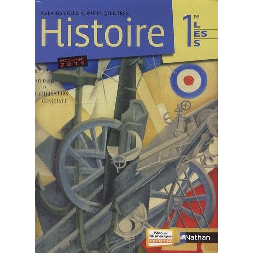 Histoire 1re L/Es/S, Programme 2011 - Manuel Grand Format
