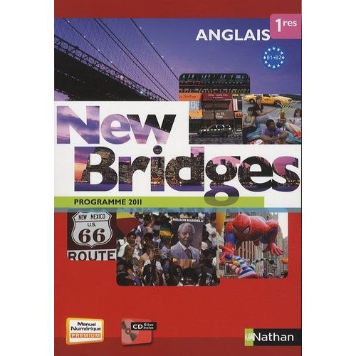 Anglais 1res B1/B2 New Bridges - Programme 2011 (1 Cd-Rom)