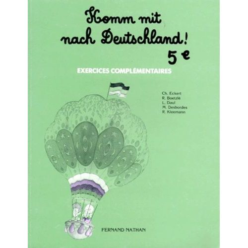Allemand 5è Komm Mit Nach Deutschland - Exercices Complémentaires
