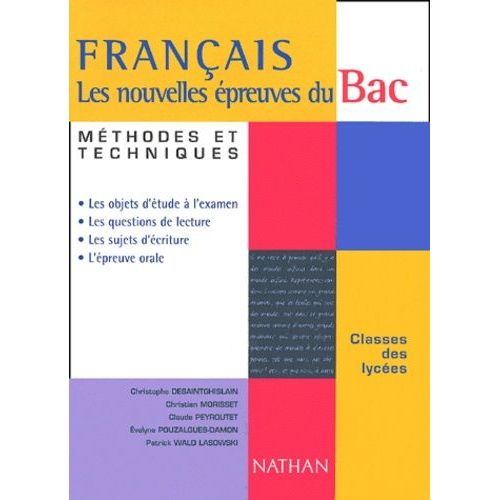 Francais : Les Nouvelles Epreuves Du Bac - Methodes Et Techniques