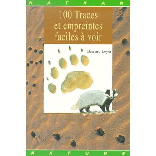 100 Traces Et Empreintes Faciles A Voir
