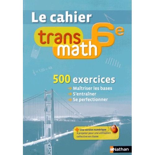 Le Cahier Transmath 6e