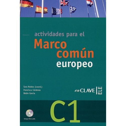 Actividades Para El Marco Comun Europeo De Referencia Para Las Lenguas C1 - (1 Cd Audio)