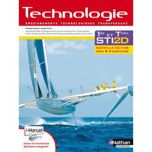 Technologie : Enseignements Technologiques Transversaux : 1e Et Tle Sti2d, I-Manuel Bi-Média