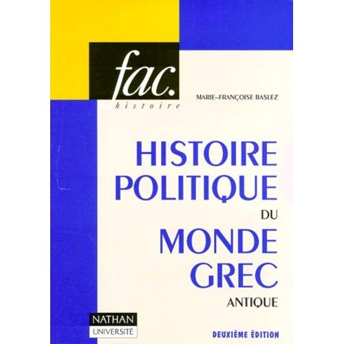 Histoire Politique Du Monde Grec Antique - 2ème Édition