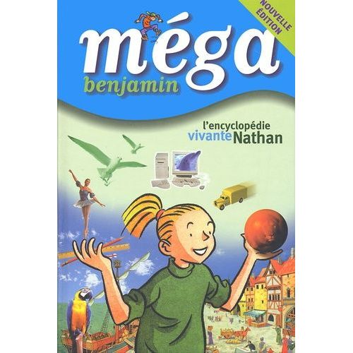 Méga Benjamin 6-9 Ans