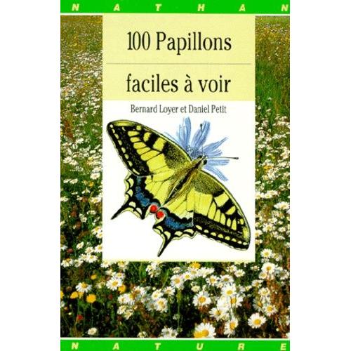 100 Papillons Faciles À Voir