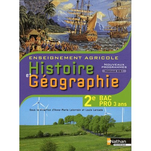 Histoire Et Géographie 2e Bac Pro Enseignement Agricole - Module Eg1 Objectif 3