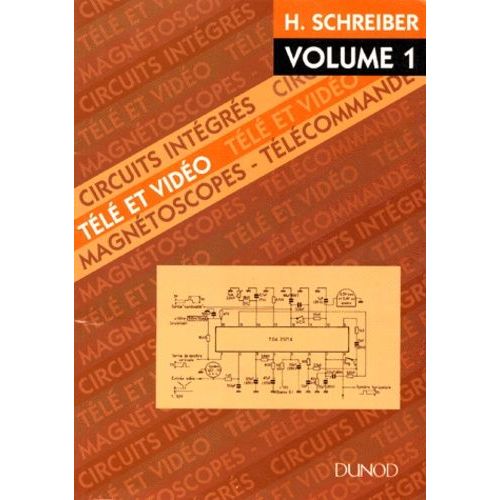 Circuits Integres Television - Volume 1, Videos, Magnetoscopes, Telecommandes
