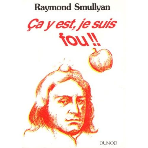 Ca Y Est, Je Suis Fou !!