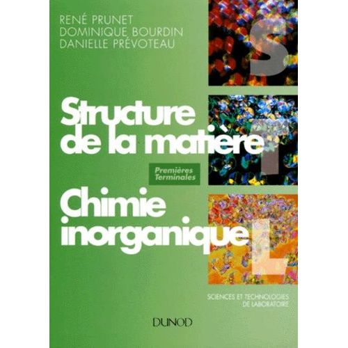 Structure De La Matière, Chimie Inorganique - Premières Et Terminales