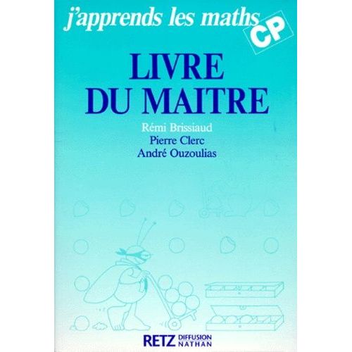 J'apprends Les Maths Cp - Livre Du Maitre