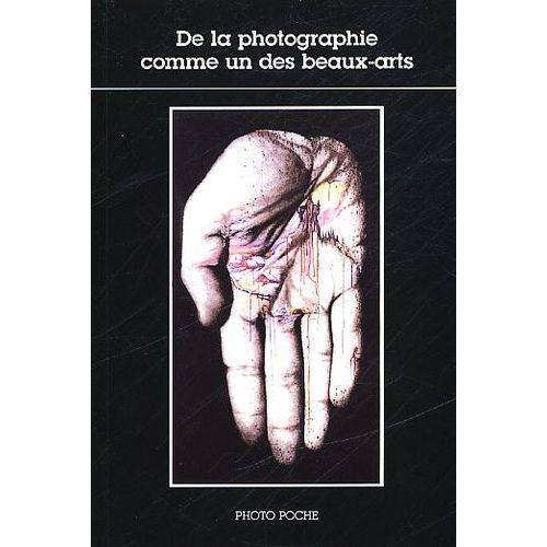 De La Photographie Comme Un Des Beaux-Arts