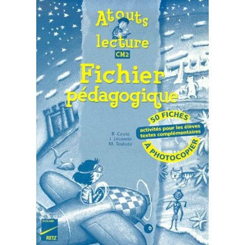 Atouts Lecture Cm2 - Fichier Pedagogique