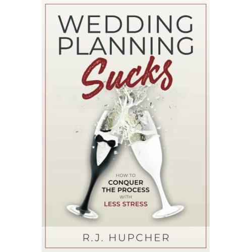 Wedding Planning Sucks: How To Conquer The Process With Less Stress