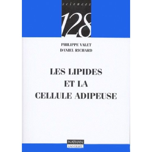 Les Lipides Et La Cellule Adipeuse