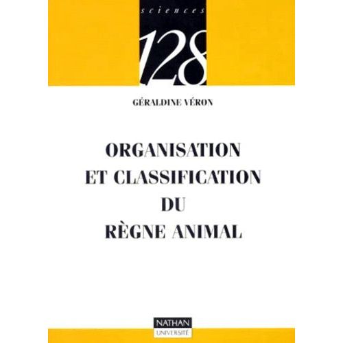 Organisation Et Classification Du Règne Animal