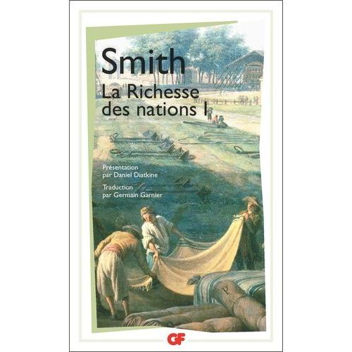 La Richesse Des Nations - Tome 1