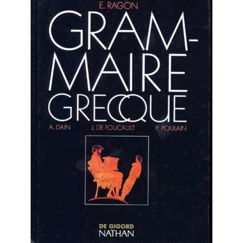 Grammaire Grecque Entierement Refondu