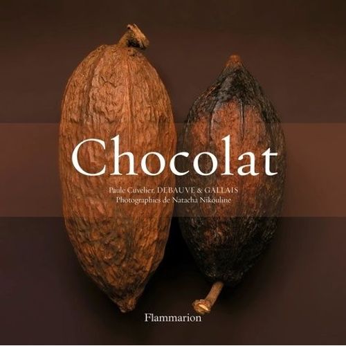 Chocolat Coffret En 2 Volumes : L'histoire Du Chocolat - Le Goût Du Chocolat