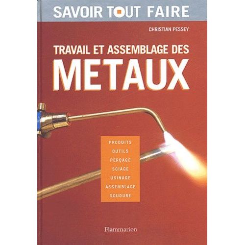Travail Et Assemblage Des Metaux