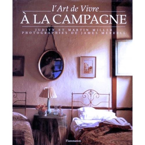 L'art De Vivre A La Campagne