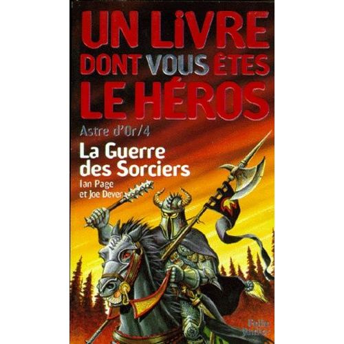 Astre D'or Tome 4 : La Guerre Des Sorciers