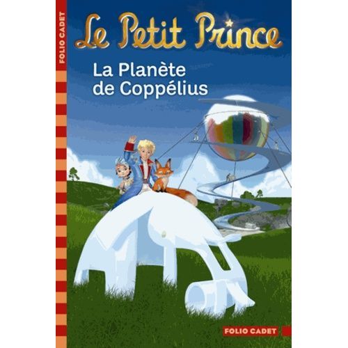 Le Petit Prince - Tome 13 - La Planète De Coppélius