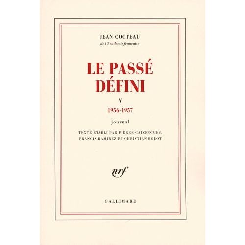 Le Passé Défini - Tome 5, Journal 1956-1957
