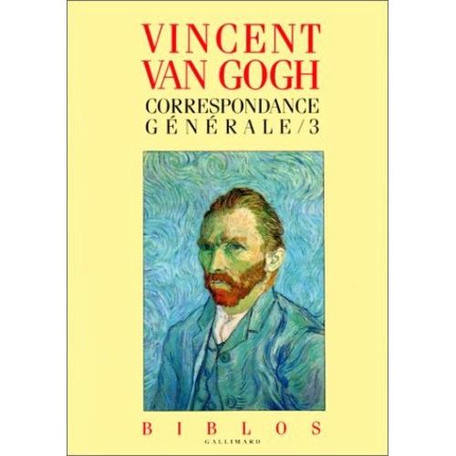 Correspondances Générales - Tome 3