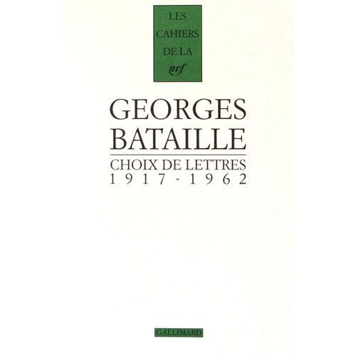 Choix De Lettres (1917-1962)