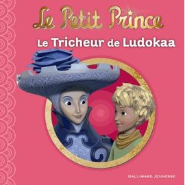 Le Petit Prince Tome 12 - Le Tricheur De Ludokaa