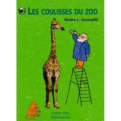 Les Coulisses Du Zoo