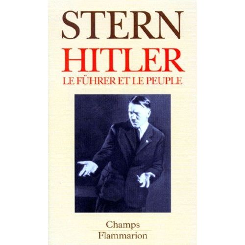 Hitler - Le Fuhrer Et Le Peuple