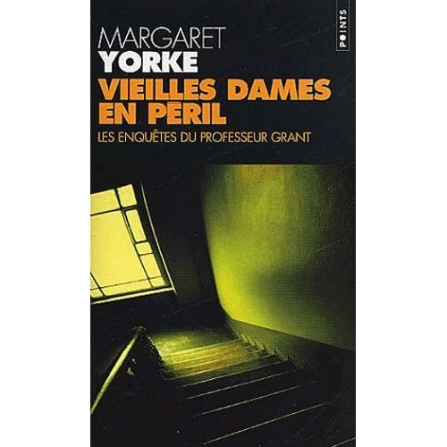 Vieilles Dames En Peril - Les Enquetes Du Professeur Grant