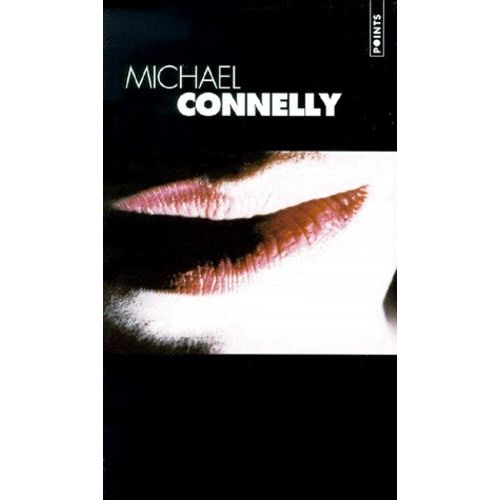Michael Connelly Coffret 3 Volumes : Le Poète - La Blonde En Béton - La Glace Noire
