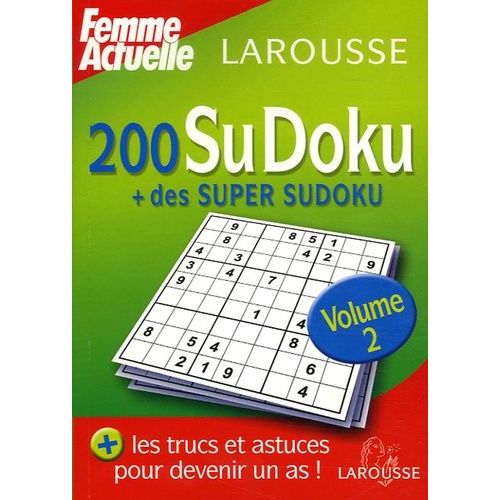 200 Sudoku + 8 Super Sudoku - Tome 2
