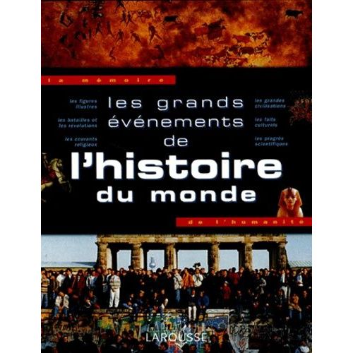 Les Grands Evenements De L'histoire Du Monde