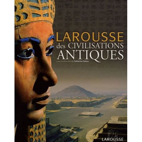 Larousse Des Civilisations Antiques