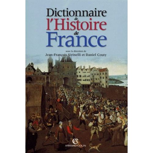 Dictionnaire De L'histoire De France Coffret 2 Volumes