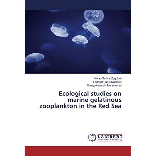 Ecological Studies On Marine Gelatinous Zooplankton In The Red Sea